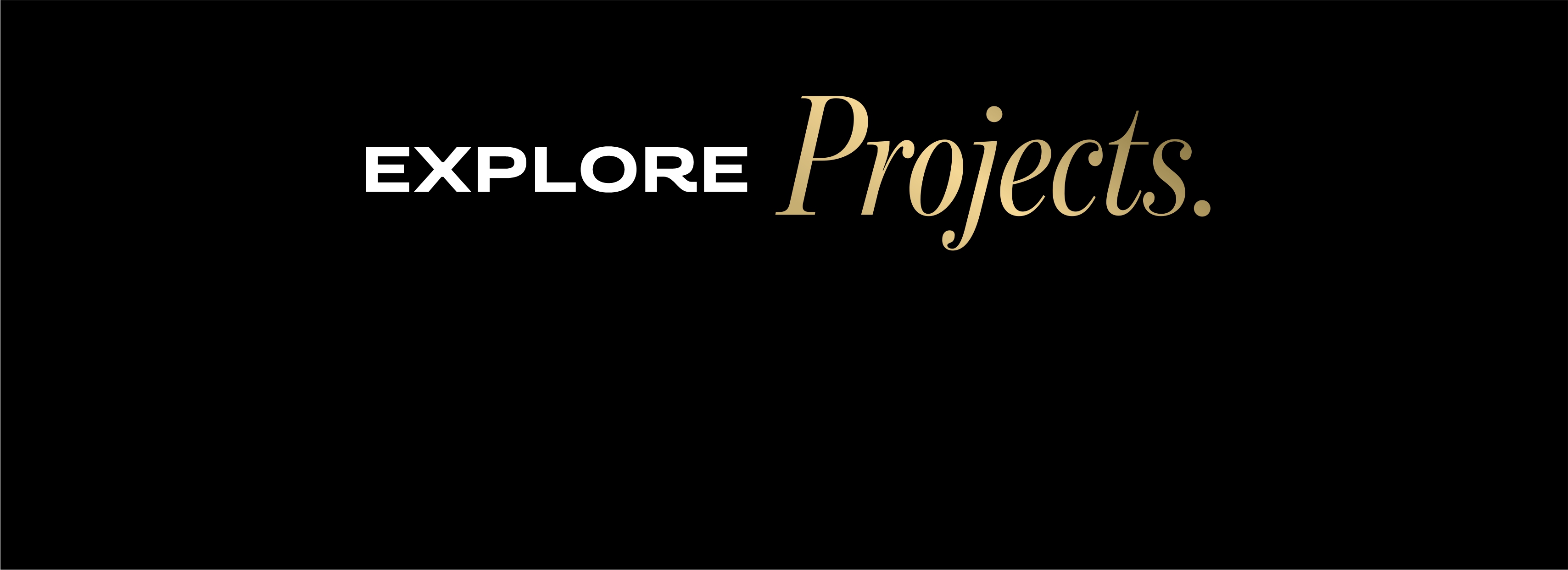 Explore Projects